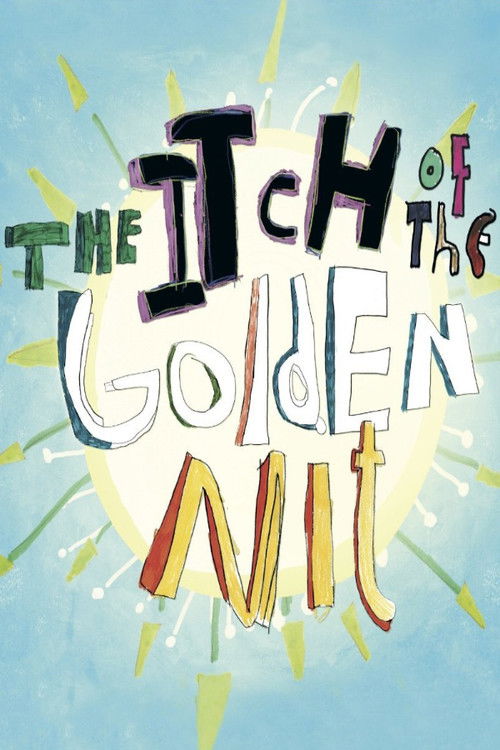 The Itch of the Golden Nit (2011) poster