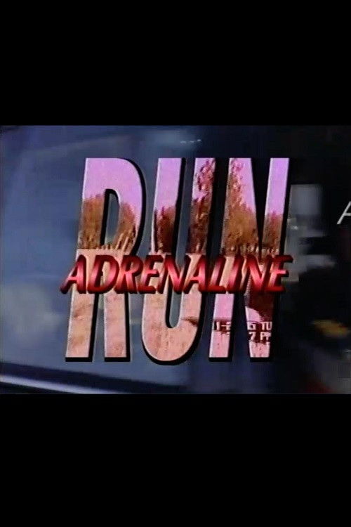 Adrenaline Run (2000) poster