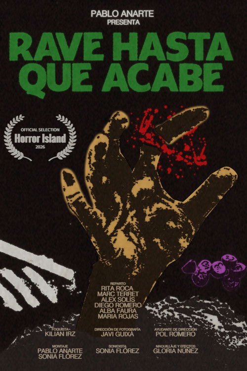 Rave Hasta Que Acabe (2026) poster