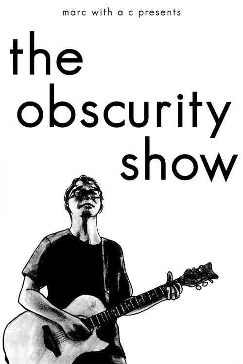 Marc With a C Presents: "The Obscurity Show" (2020) poster