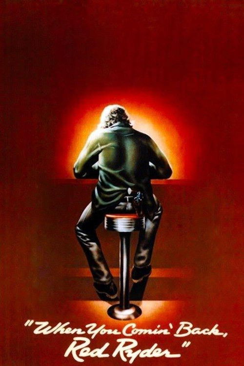 When You Comin' Back, Red Ryder? (1979) poster