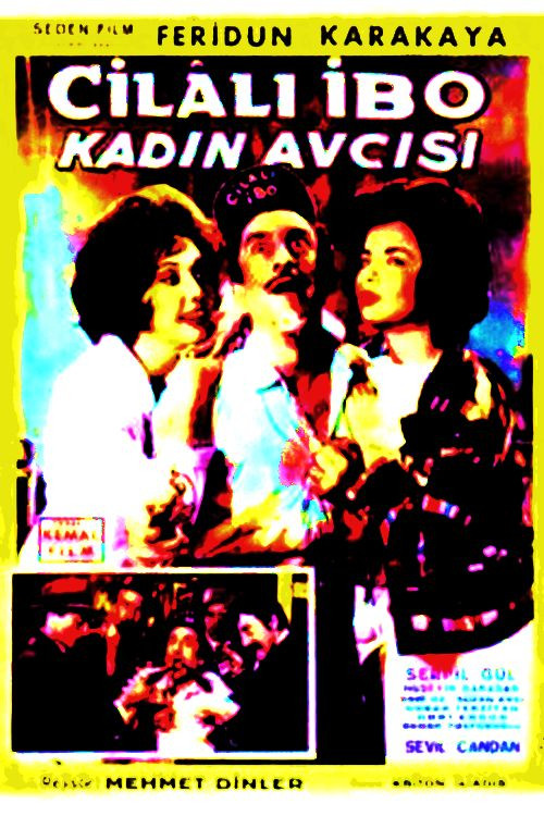 Cilali Ibo: Kadin Avcisi (1963) poster