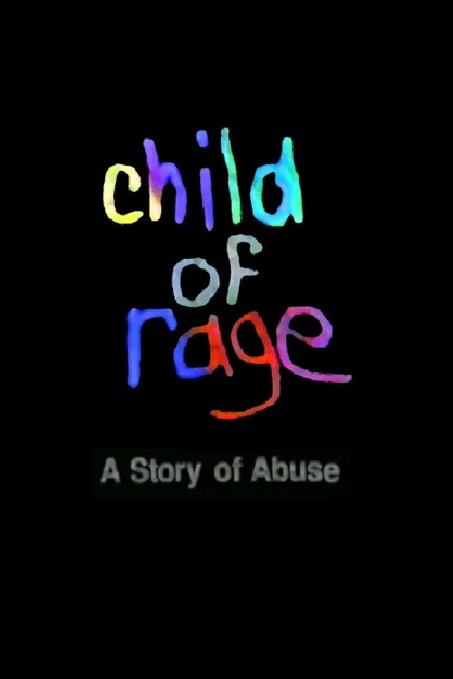 Child of Rage: A Story of Abuse (1990) poster