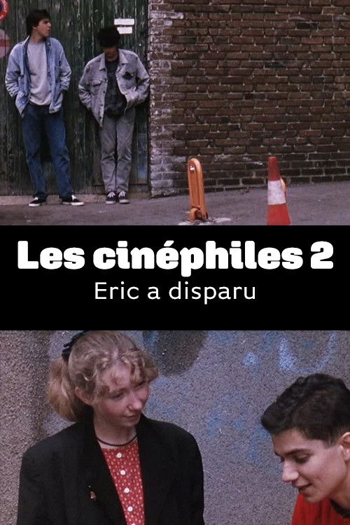 Les cinéphiles 2 : Eric a disparu (1989) poster