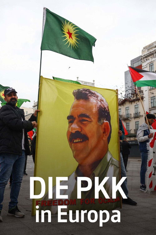 Die PKK in Europa - Freiheitskämpfer oder Terroristen? (2024) poster