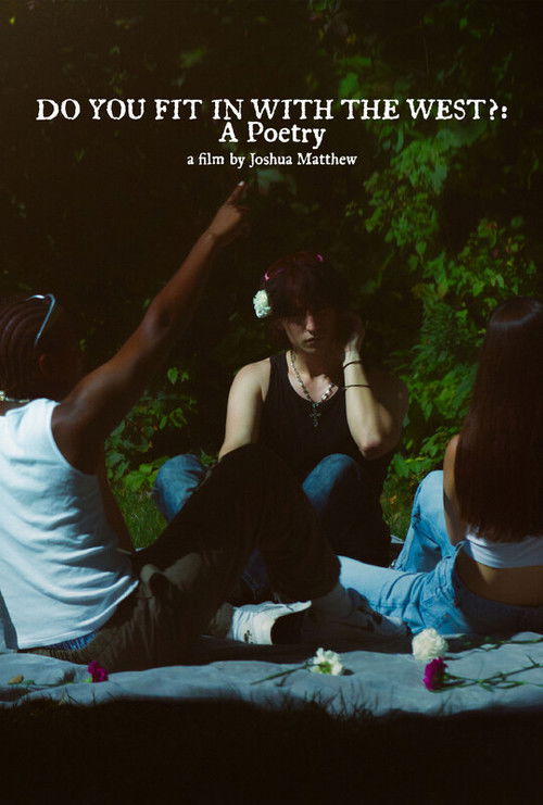 Do You Fit In With The West?: A Poetry (2024) poster