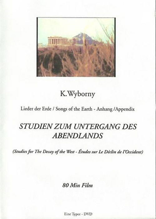 Studies for the Decay of the West (2010) poster