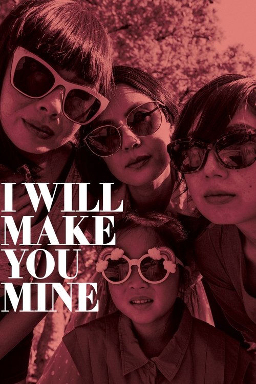 I Will Make You Mine (2020) poster