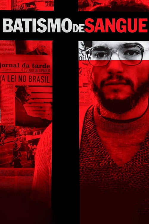 Batismo de Sangue (2007) poster