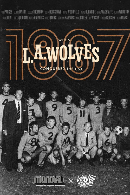 1967: When LA Wolves conquered the USA (2023) poster