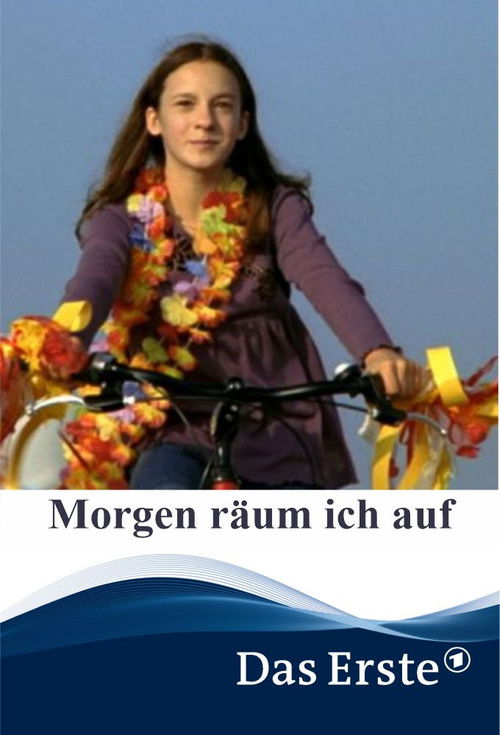 Morgen räum ich auf (2008) poster