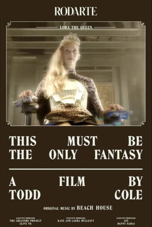 This Must Be the Only Fantasy (2013) poster