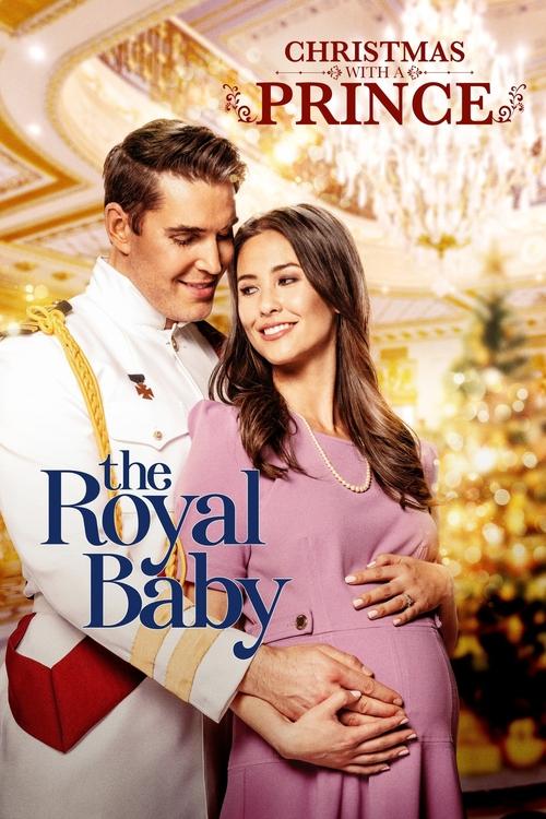Christmas with a Prince: The Royal Baby (2021) poster