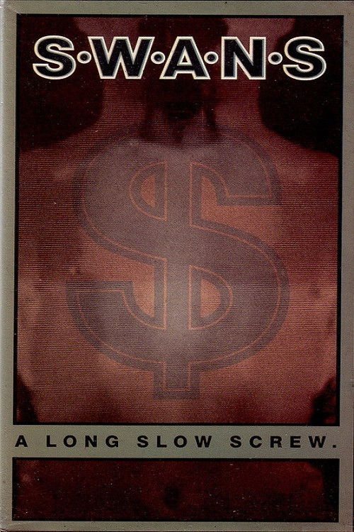 Swans: A Long Slow Screw. (1986) poster
