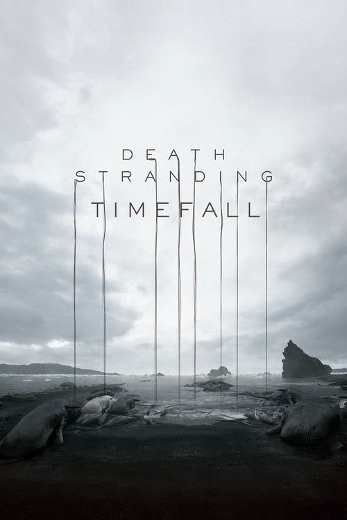 Death Stranding: Timefall - Behind the Scenes Making of Digital Video (2019) poster