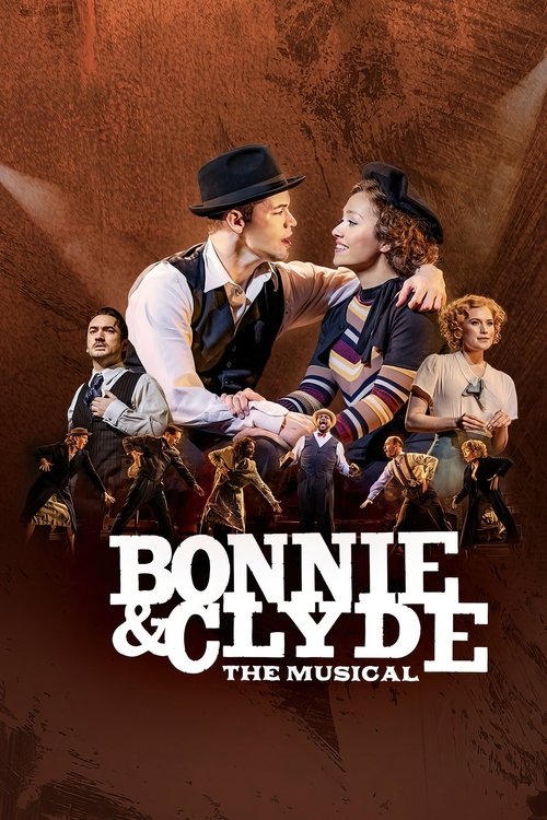Bonnie & Clyde: The Musical (2025) poster