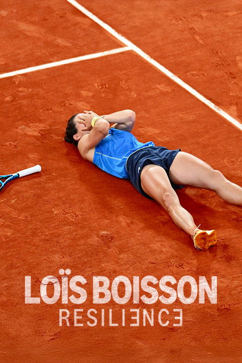 Loïs Boisson : Résilience (2025) poster