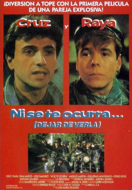 Ni se te ocurra... (dejar de verla) (1991) poster