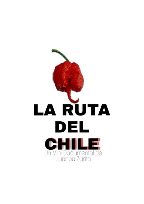 La Ruta del Chile (2021) poster