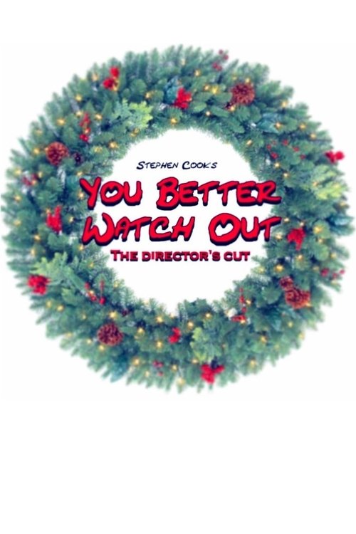You Better Watch Out (2016) poster