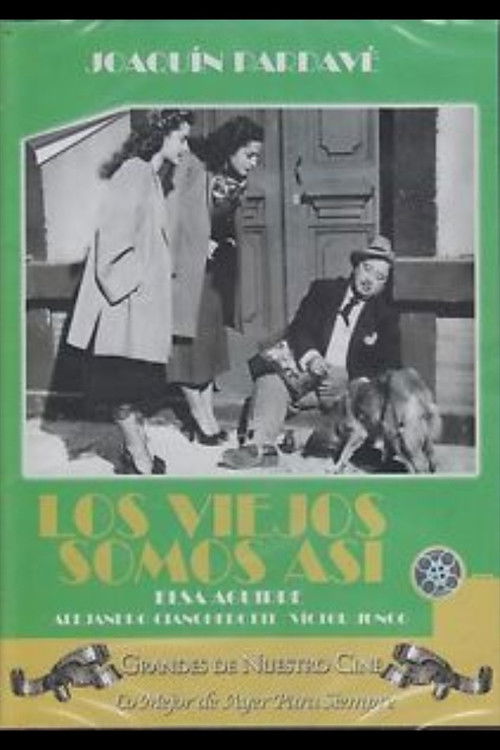 Los viejos somos así (1948) poster