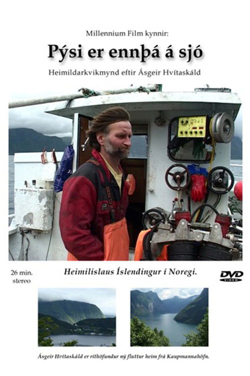 Pýsi er ennþá á sjó (2005) poster