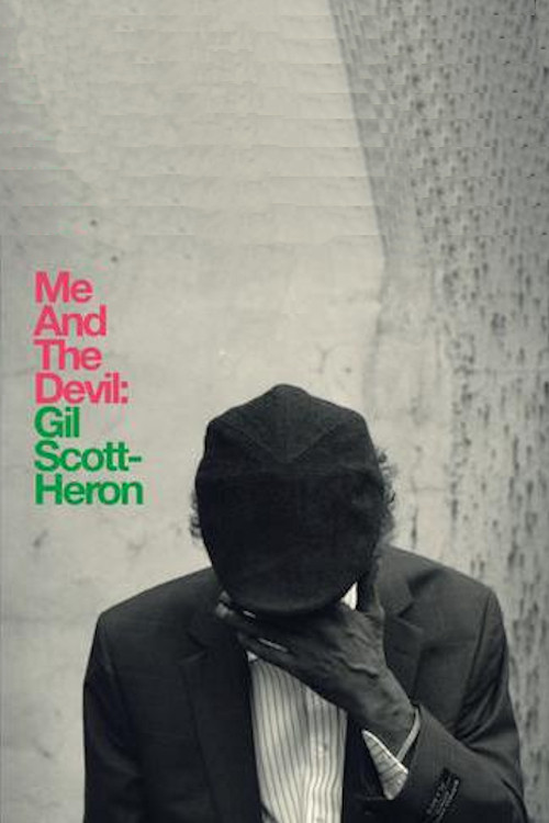 Gil Scott-Heron: Me and the Devil (2010) poster