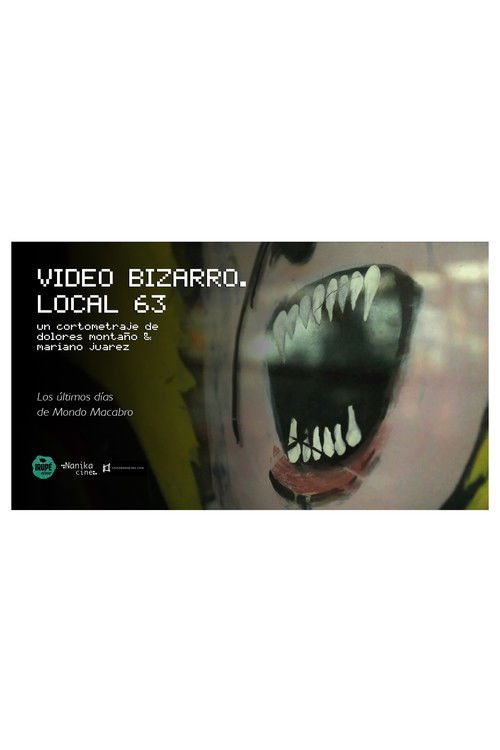 Video Bizarro. Local 63 (2016) poster