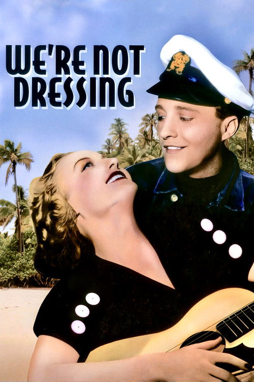 We're Not Dressing (1934) poster