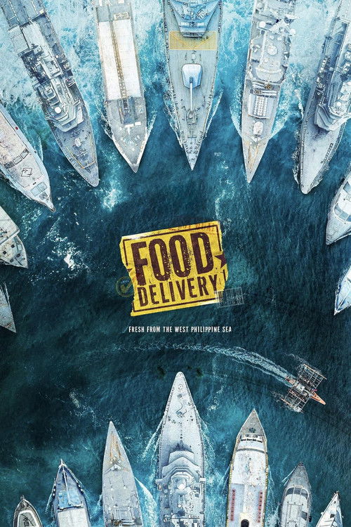 Food Delivery: Fresh from the West Philippine Sea (2025) poster