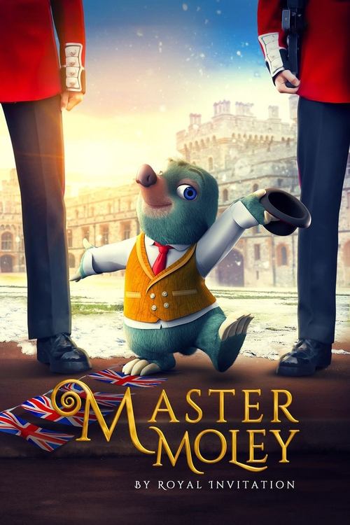 Master Moley by Royal Invitation (2019) poster