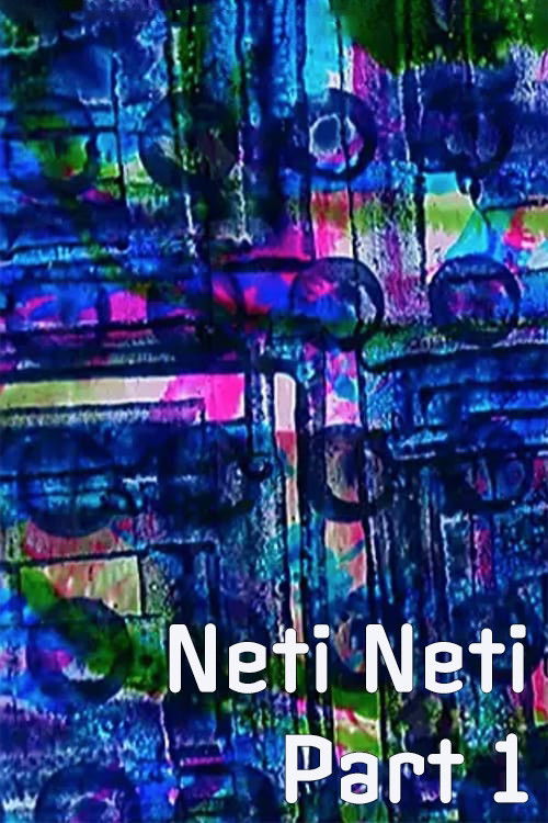 Neti Neti (Part I) (2010) poster