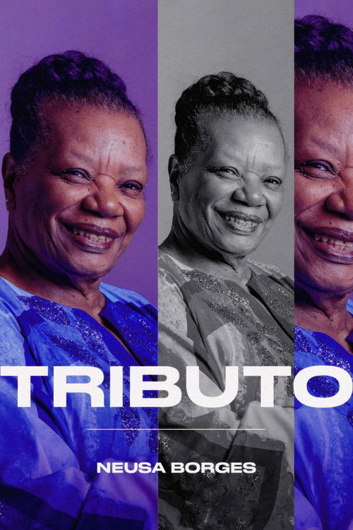 Tributo: Neusa Borges (2025) poster