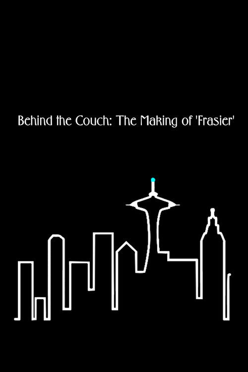 Behind the Couch: The Making of 'Frasier' (2003) poster