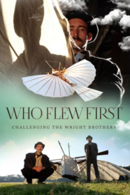 Who Flew First: Challenging the Wright Brothers (2016) poster