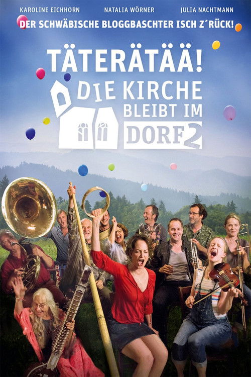 Täterätää - Die Kirche bleibt im Dorf 2 (2015) poster