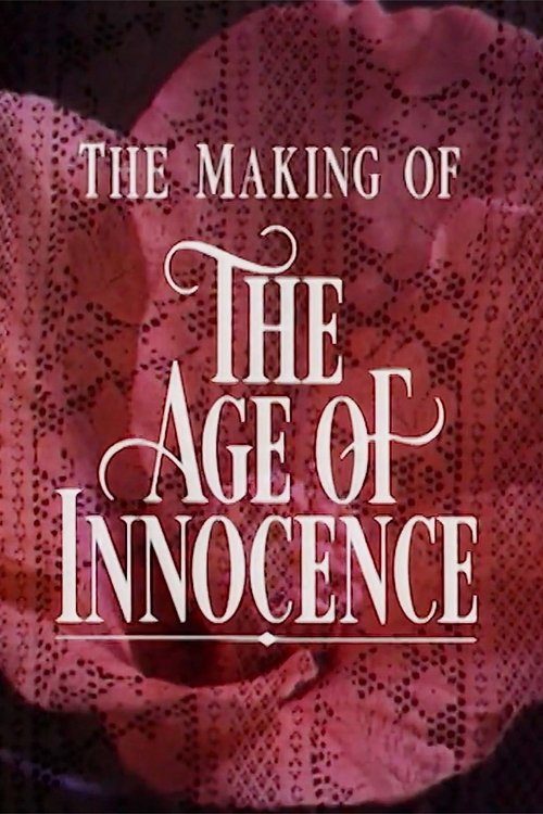 Innocence and Experience: The Making of 'The Age of Innocence' (1993) poster