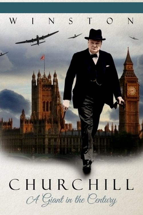 Winston Churchill: A Giant in the Century (2014) poster