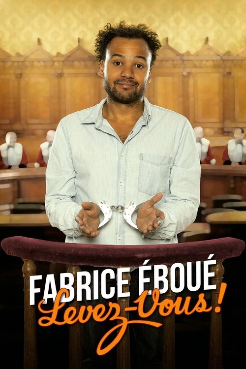 Fabrice Eboué - Levez-vous ! (2015) poster