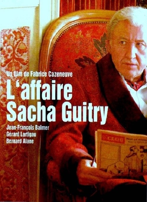 The Sacha Guitry Affair (2007) poster