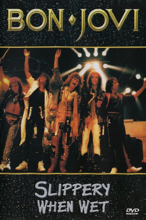 Bon Jovi: Slippery When Wet - The Videos (1987) poster