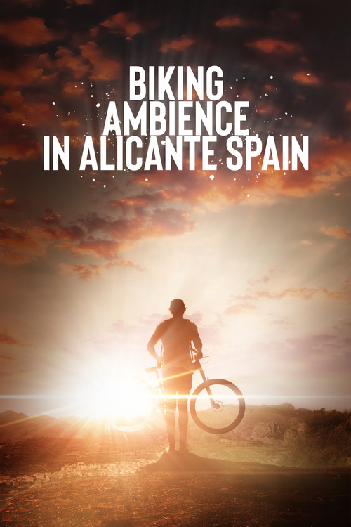 Biking Ambience in Alicante Spain (2023) poster