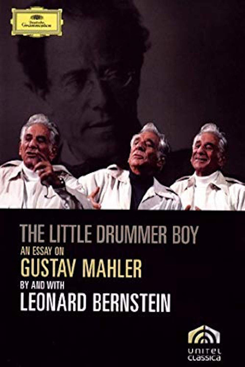 The Little Drummer Boy: An Essay on Mahler by Leonard Bernstein (1985) poster
