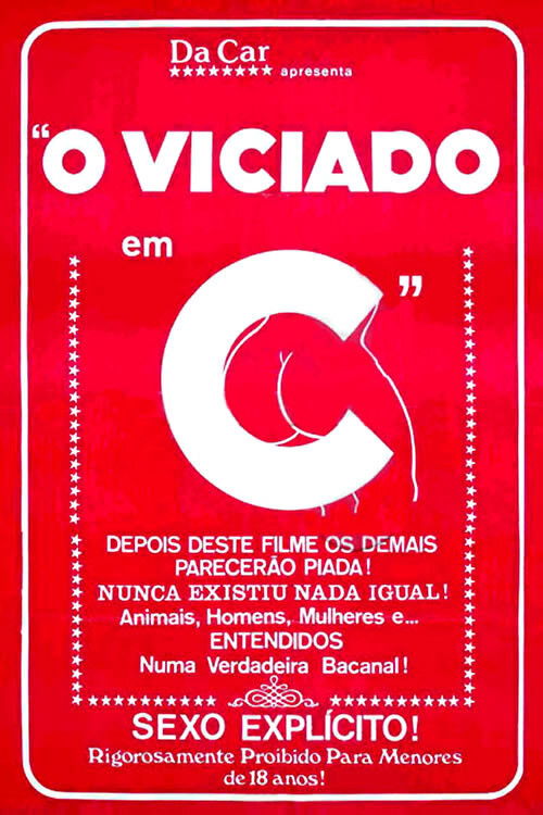 O Viciado em C... (1984) poster