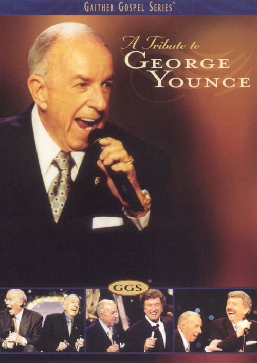 A Tribute To George Younce (2005) poster