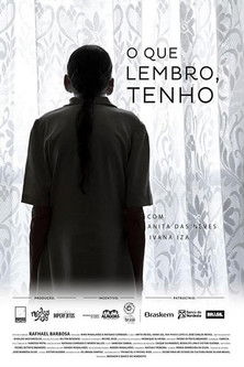 O Que Lembro, Tenho (2012) poster