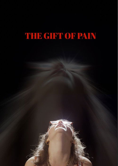 The Gift of Pain (2025) poster