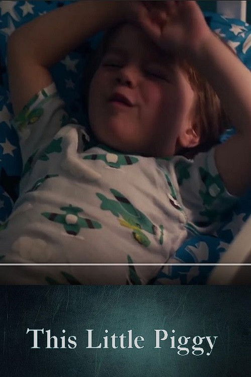 This Little Piggy (2017) poster