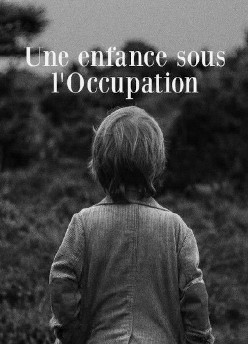 Une enfance sous l'Occupation (2016) poster