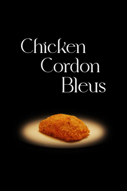 Chicken Cordon Bleus (2024) poster